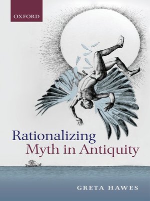 cover image of Rationalizing Myth in Antiquity